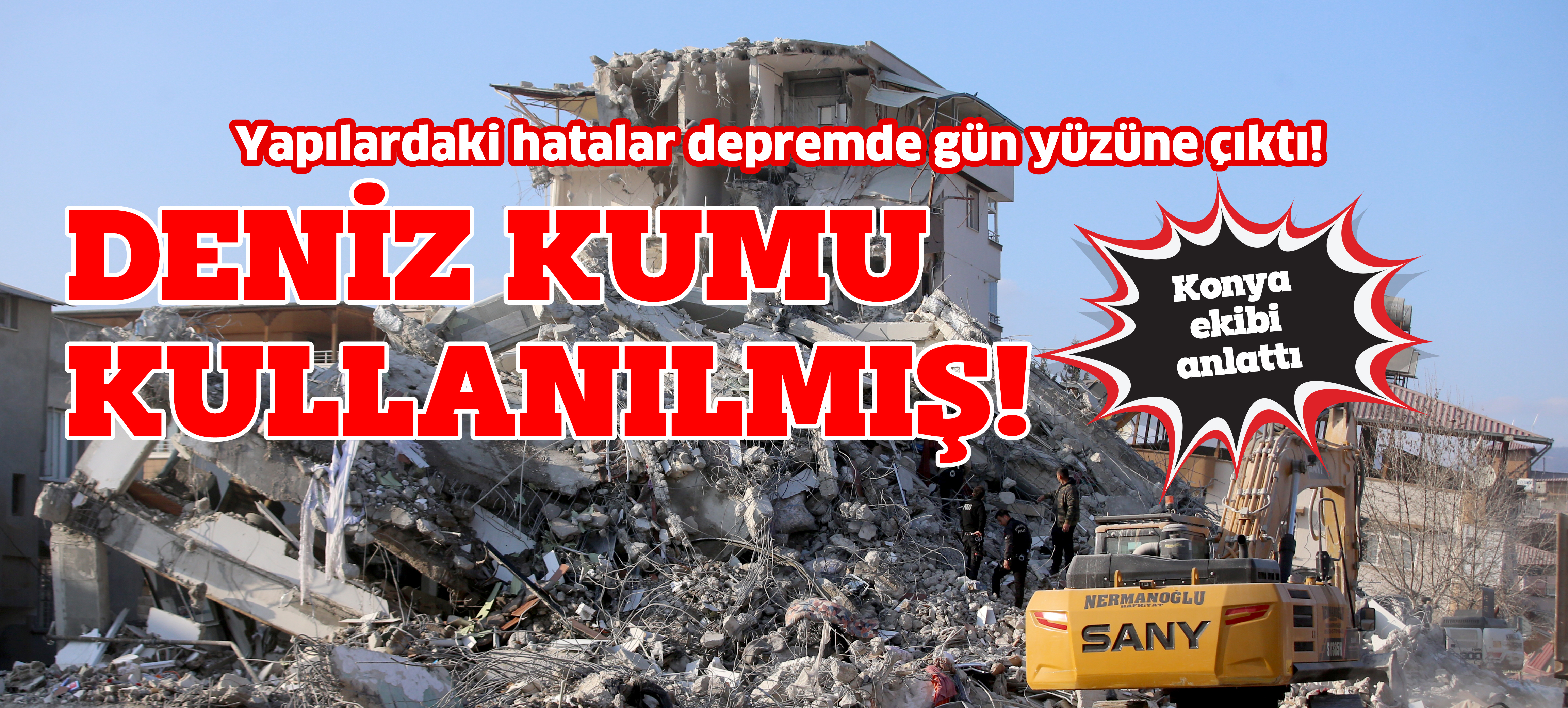 DENİZ KUMU KULLANILMIŞ!