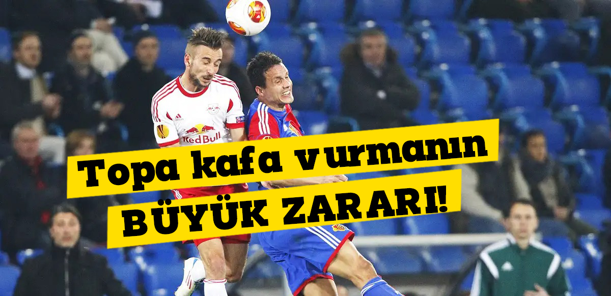 Topa kafa vurmanın büyük zararı!