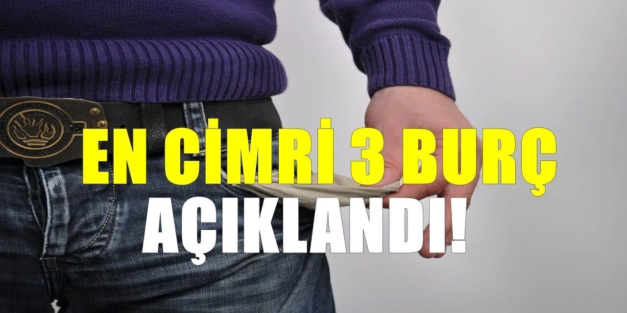 Harcamak onlara göre değil! Ceplerinde Akrep olan cimri 3 burç belli oldu