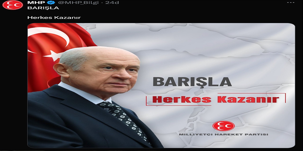 MHP'den "barışla herkes kazanır" paylaşımı