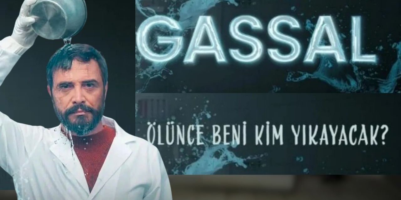 Sizi ölünce kim yıkayacak? Gassal'ın yeni sezonu bu hafta sonu yayınlanıyor