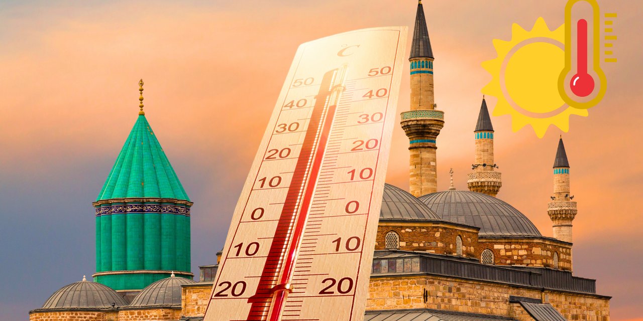 Konya Valiliği duyurdu: Kavurucu sıcaklar geliyor